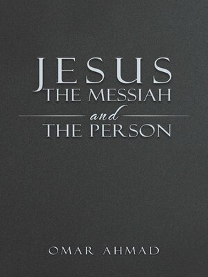 cover image of Jesus the Messiah and the Person